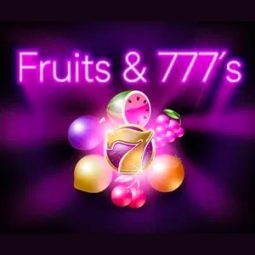 Fruits & 777’s